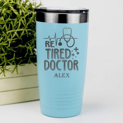 Teal Retirement Tumbler With Retired Doctor Design