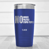 Blue Retirement Tumbler With Retired From Stupidity Design