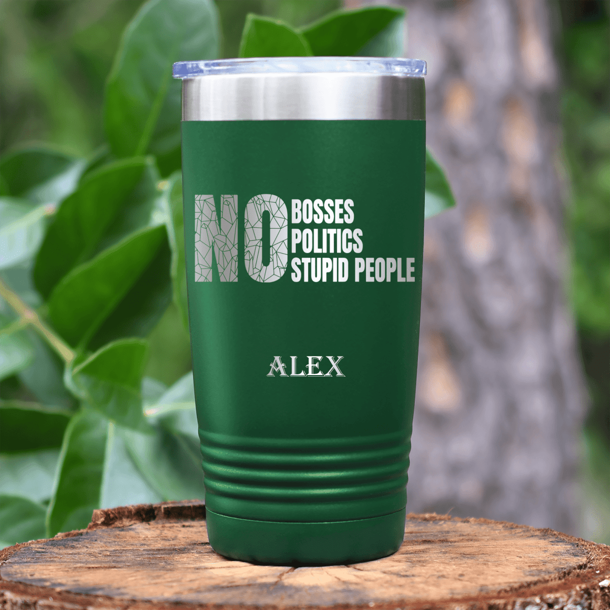 Green Retirement Tumbler With Retired From Stupidity Design