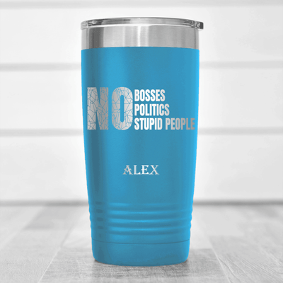 Light Blue Retirement Tumbler With Retired From Stupidity Design