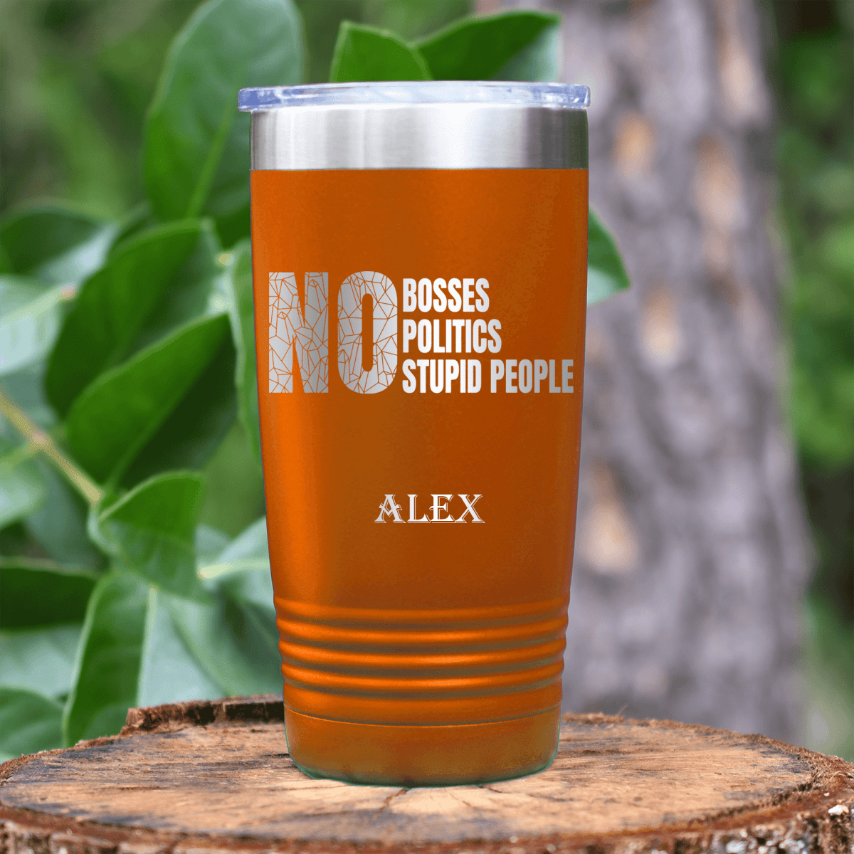 Orange Retirement Tumbler With Retired From Stupidity Design