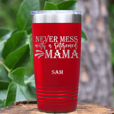 Red Retirement Tumbler With Retired Mama On Duty Design