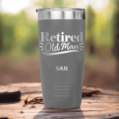 Grey Retirement Tumbler With Retired Old Man Design