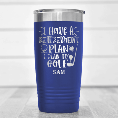 Blue Retirement Tumbler With Retiring To The Course Design