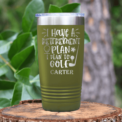 Military Green Retirement Tumbler With Retiring To The Course Design