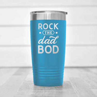 Light Blue fathers day tumbler Rock The Dad Bod