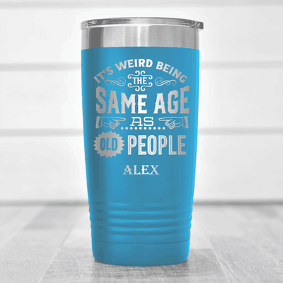 Light Blue Funny Old Man Tumbler With Same Age As Old Design