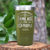 Military Green Funny Old Man Tumbler With Same Age As Old Design