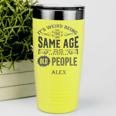 Yellow Funny Old Man Tumbler With Same Age As Old Design