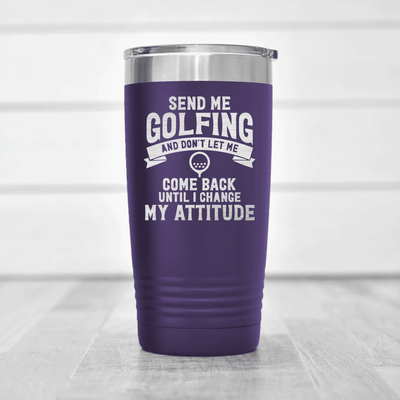 Purple golf tumbler Send Me Golfing