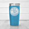 Light Blue Birthday Tumbler With Seventy Aged To Perfection Design