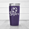 Purple soccer tumbler Sisters Soccer Spirit