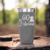 Grey Birthday Tumbler With Sixty And Fabullous Design