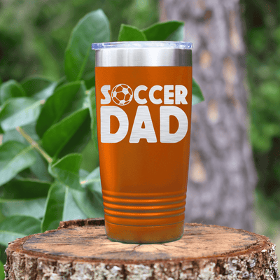 Orange soccer tumbler Soccer Fatherhood