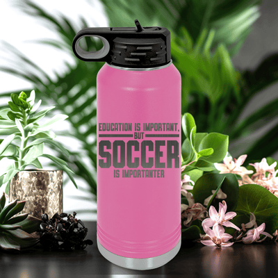 Pink Soccer Water Bottle With Soccer Is Most Important Design