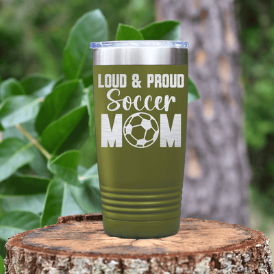 Military Green soccer tumbler Soccers Fiercest Fan