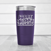 Purple funny tumbler Sorry Wasnt Listening