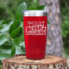 Red funny tumbler Sorry Wasnt Listening