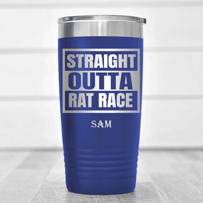 Blue Retirement Tumbler With Straight Outta Rat Race Design