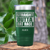 Green Retirement Tumbler With Straight Outta Rat Race Design