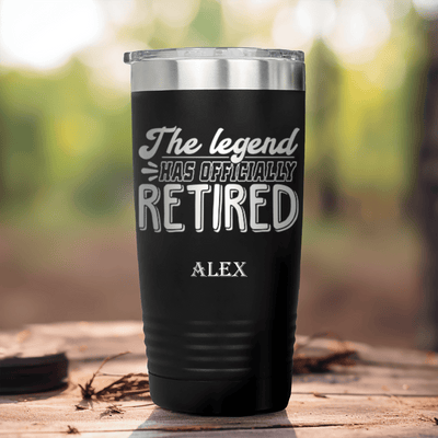 Black Retirement Tumbler With The Legend Has Retired Design