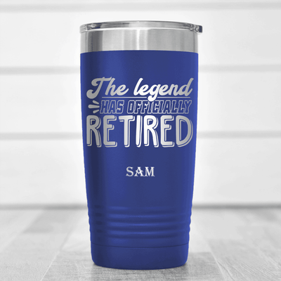 Blue Retirement Tumbler With The Legend Has Retired Design