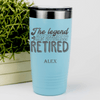 Teal Retirement Tumbler With The Legend Has Retired Design