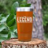 Orange fathers day tumbler The Legendary Father
