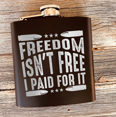 The Price Of Freedom Flask