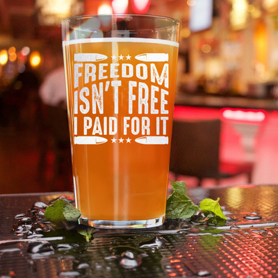 The Price Of Freedom Pint Glass