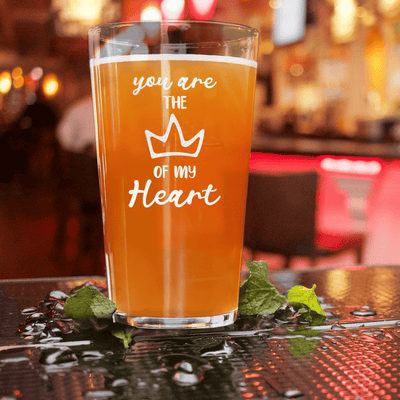 The Queen Of My Heart Pint Glass