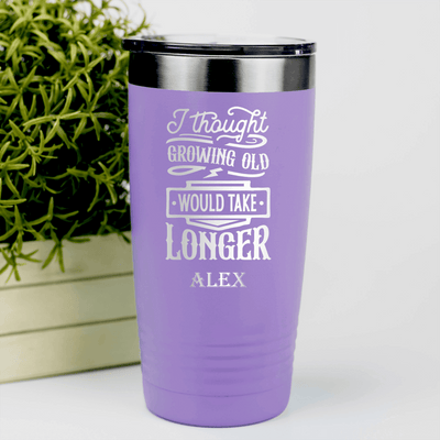 Light Purple Funny Old Man Tumbler With Thought This Would Take Longer Design