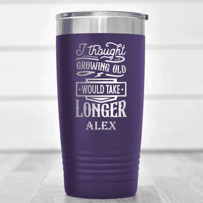 Purple Funny Old Man Tumbler With Thought This Would Take Longer Design