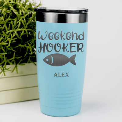 Teal Fishing Tumbler With Weekend Hooker Design