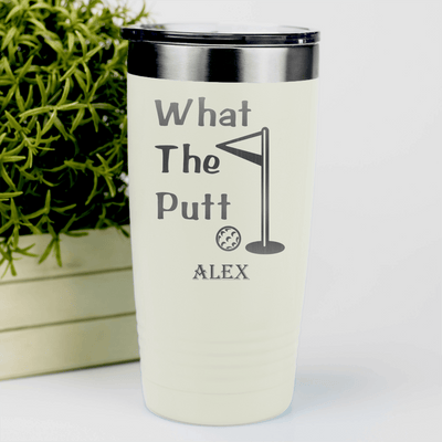 White Golf Tumbler With What The Putt Design