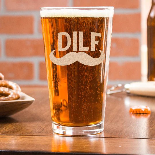 Unique Personalized Funny DILF Pint Glass | 16 oz Mustache Pint Glass - Design: DILF Customized Drinking Glass Gifts for Men by Groovy Guy