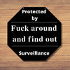 Custom Surveillance Sign