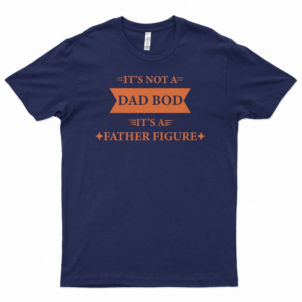Fun Dad Bod T Shirt